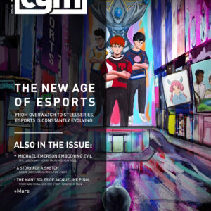 CGMagazine Issue 45 - THE NEW AGE OF ESPORTS